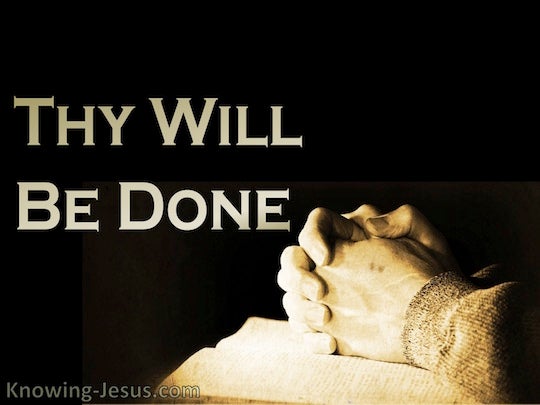 Thy Will Be Done