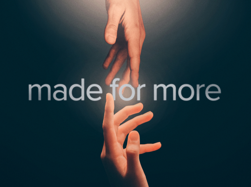 Made For More: To Be His Workmanship – Ephesians 2:10
